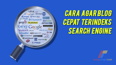 4 Cara Gampang Agar Blog Cepat Terindeks Search Engine 4 Cara Gampang Agar Blog Cepat Terindeks Search Engine