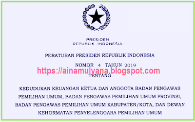 Ingin tahu besaran pemberian dan akomodasi yg diperoleh Ketua dan Anggota Bawaslu dan DK PERPRES NOMOR 4 TAHUN 2019 TENTANG UANG KEHORMATAN DAN FASILITASI BAWASLU, BAWASLU PROVINSI / KABUPATEN KOTA, DAN DKPP