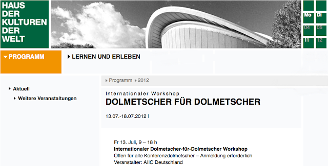 Haus der Kulturen der Welt - 13. Juli, 9 - 18 Uhr, Internationaler Dolmetscher-für-Dolmetscher Workshop