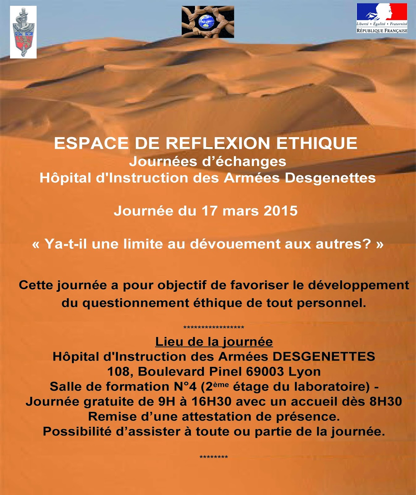 Intelligences Défense et Sécurité Une journée d'échanges sur l'Ethique à l'Hôpital d Intelligences Défense et Sécurité Une journée d'échanges sur l'Ethique à l'Hôpital d