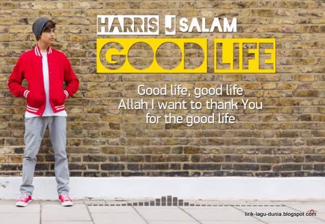 Lirik Good Life
