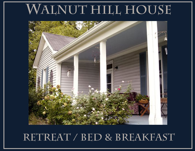 Walnut HIll House Retreat Bed & Breakfast
