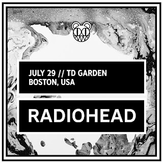 Radiohead live in Boston - TD Garden - Night 2 - Radiohead 