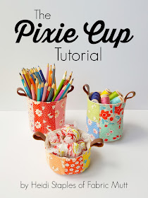 The Pixie Cup Tutorial by Heidi Staples of Fabric Mutt