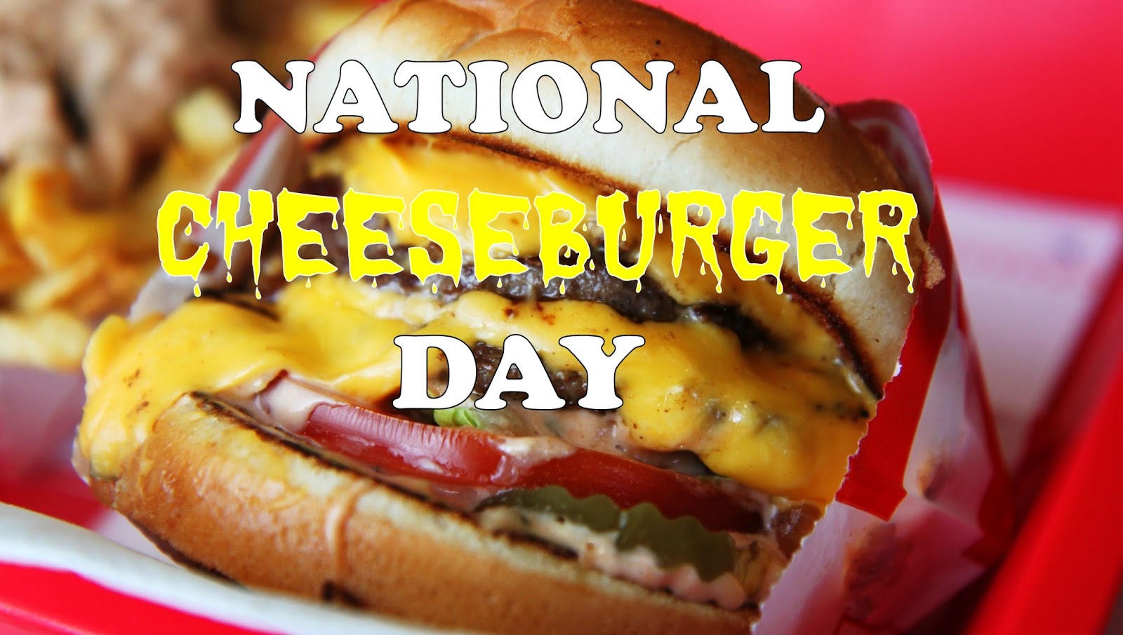 WORLD OF MONSTERS IT'S NATIONAL CHEESEBURGER DAY!