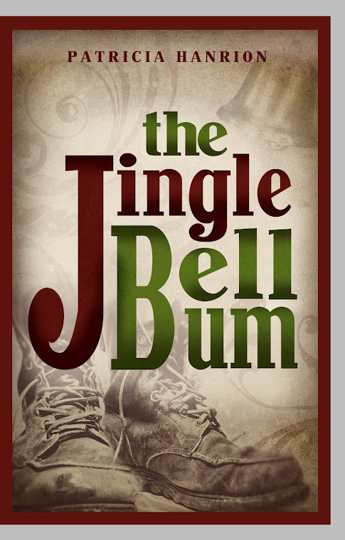 "The Jingle Bell Bum" (Read The Touching True Story...please!) Comment at patriciahanrion.com