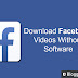 How To Download Facebook Videos Without Software