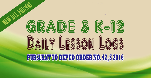 Grade 5 Dll K12 Deped Dll For Grade New Dll Grade 5 Complete Dowanload Dll For Grade 5 Free Dll Grade 5 K To 12 Daily Lesson Logs Grade 5 Dll K12 Deped Dll For Grade New Dll Grade 5 Complete Dowanload Dll For Grade 5 Free Dll Grade 5 K To 12 Daily Lesson Logs