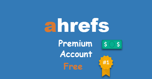 How To Get Ahrefs Premium Account For Free Hunter Hacks Tricks And Techanology