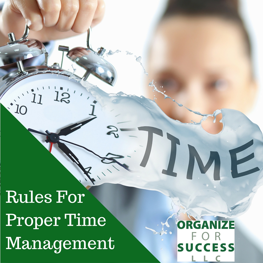 Tips To Organize For Success Baker s Dozen Rules For Proper Time tips-to-organize-for-success-baker-s-dozen-rules-for-proper-time