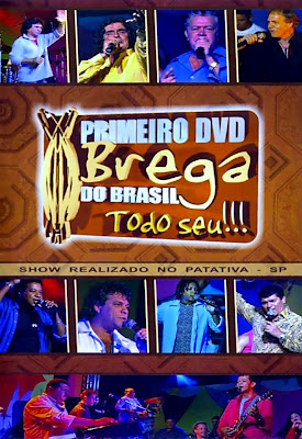 Primeiro DVD Brega do Brasil - Todo Seu!!! - DVDRip