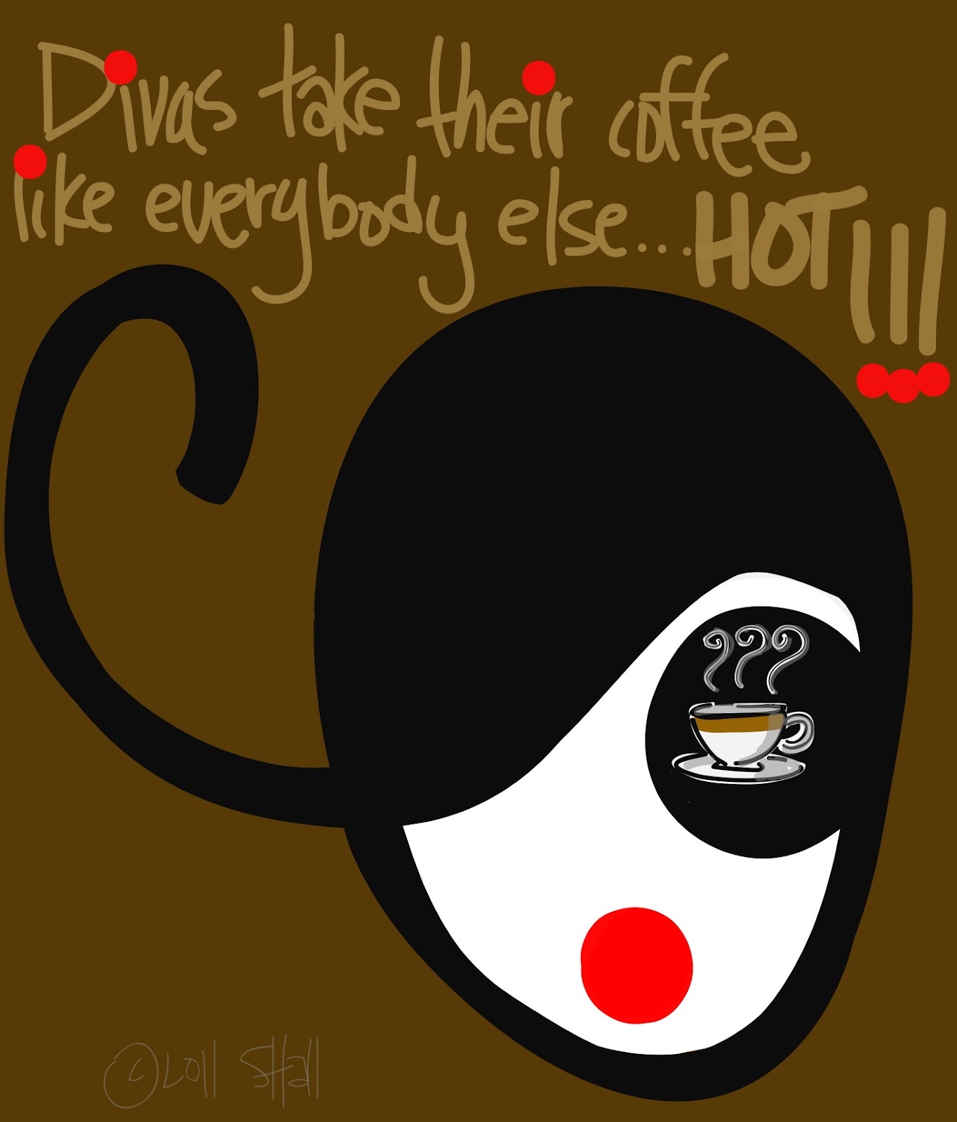Doodle Divas The Best Part of Waking Up Is COFFEE in My Cup!!!