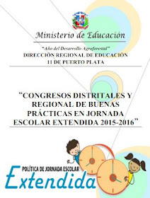 REVISTA CONGRESOS DISTRITALES Y REGIONAL DE JORNADA ESCOLAR EXTENDIDA