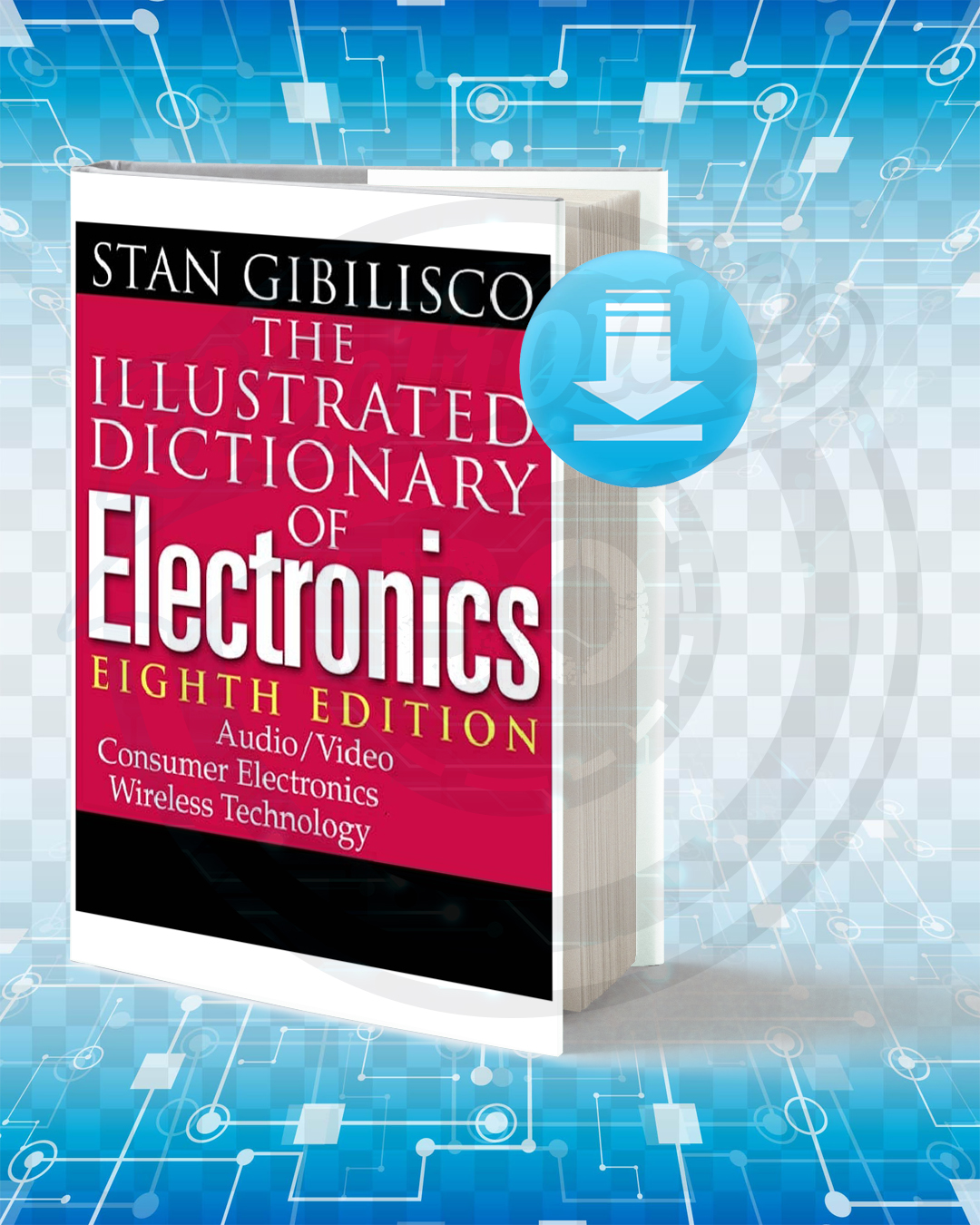Download The Illustrated Dictionary Of Electronics pdf.