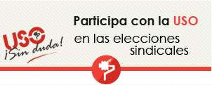 ELECCIONE SINDICALES - PARTICIPA CON LA USO -