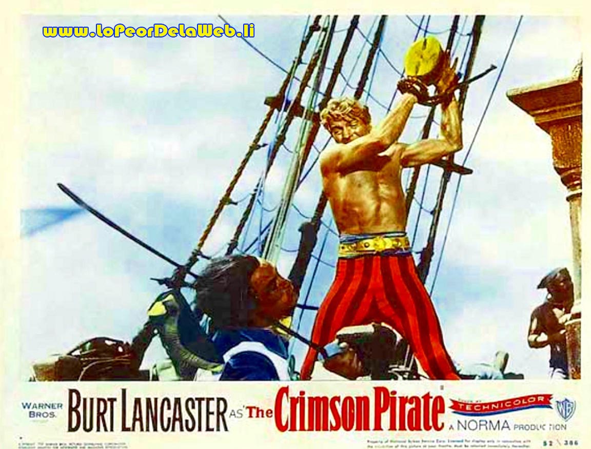 The Crimson Pirate (1952 / Burt Lancaster)
