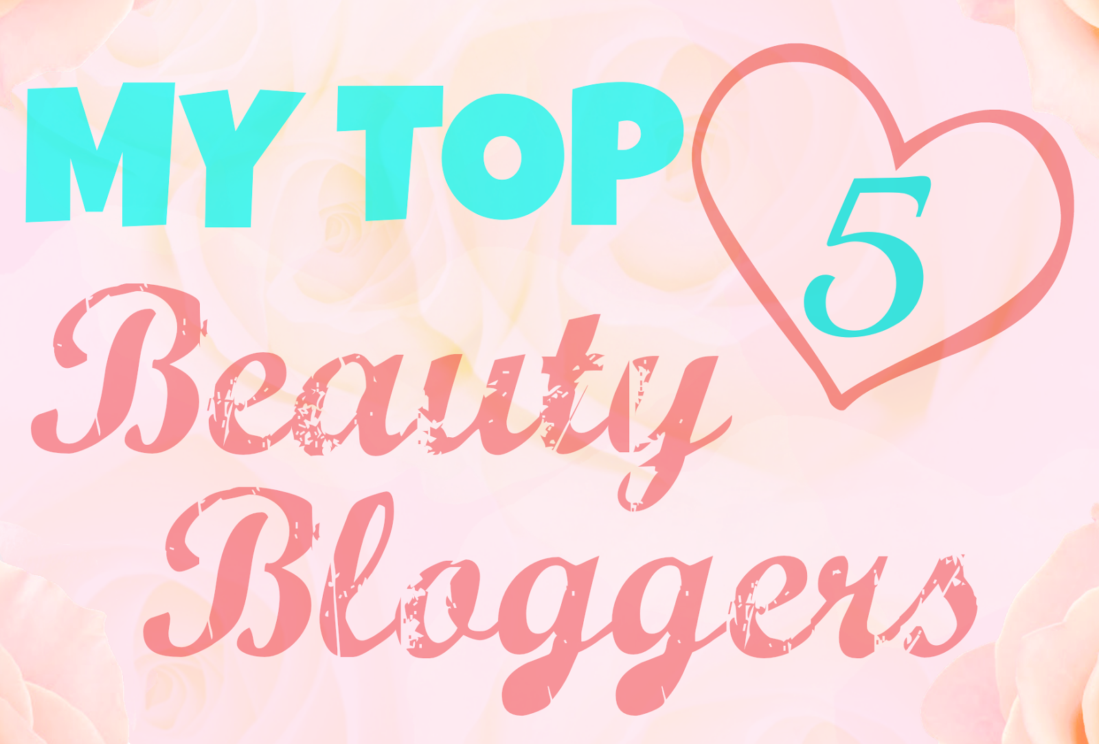 top 5 beauty bloggers, bloggers, beauty bloggers, uk beauty bloggers 