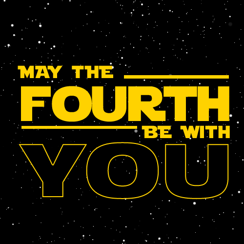 Star Wars Day - May the fourth be with you | May the 4th