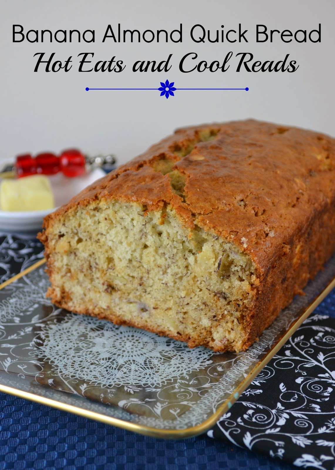 Hot Eats and Cool Reads: Banana Almond Quick Bread Recipe