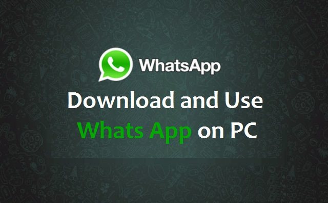 how-to-use-download-whats-app-on-pc-windows