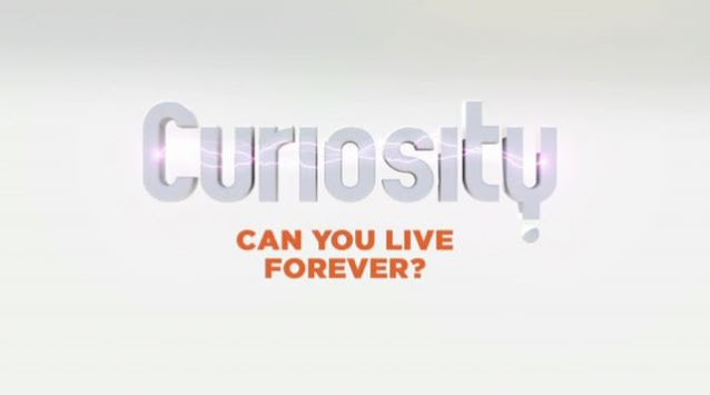Curiosity Videos: Can you live forever? An Amazing Episode to Watch!