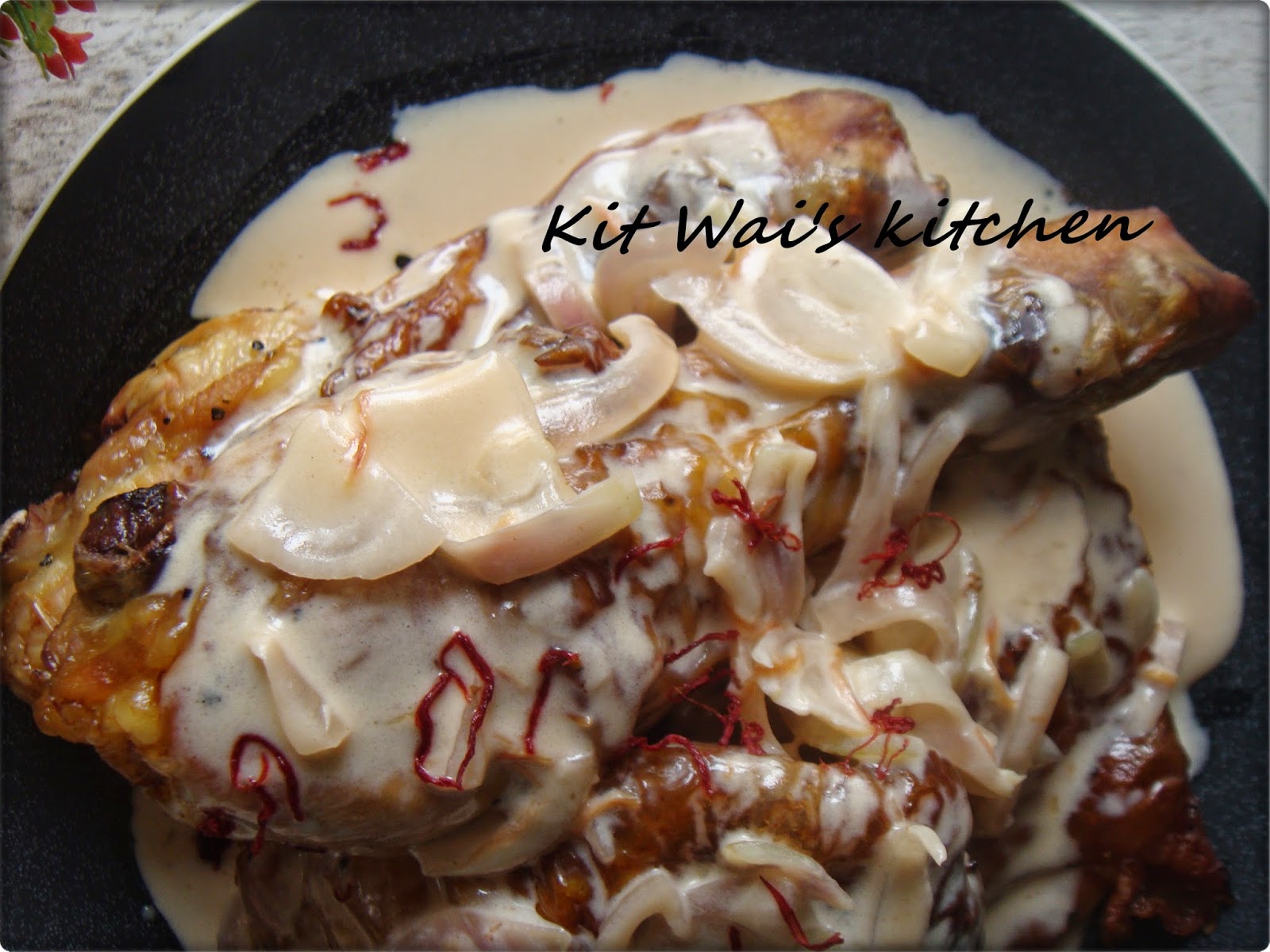 Kit Wai's kitchen 烤鸡腿与藏红花酱 Chicken Drumstick with Saffron Cream Sauce