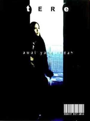 Tere - Awal Yang Indah (2002) ~ Musikindo99