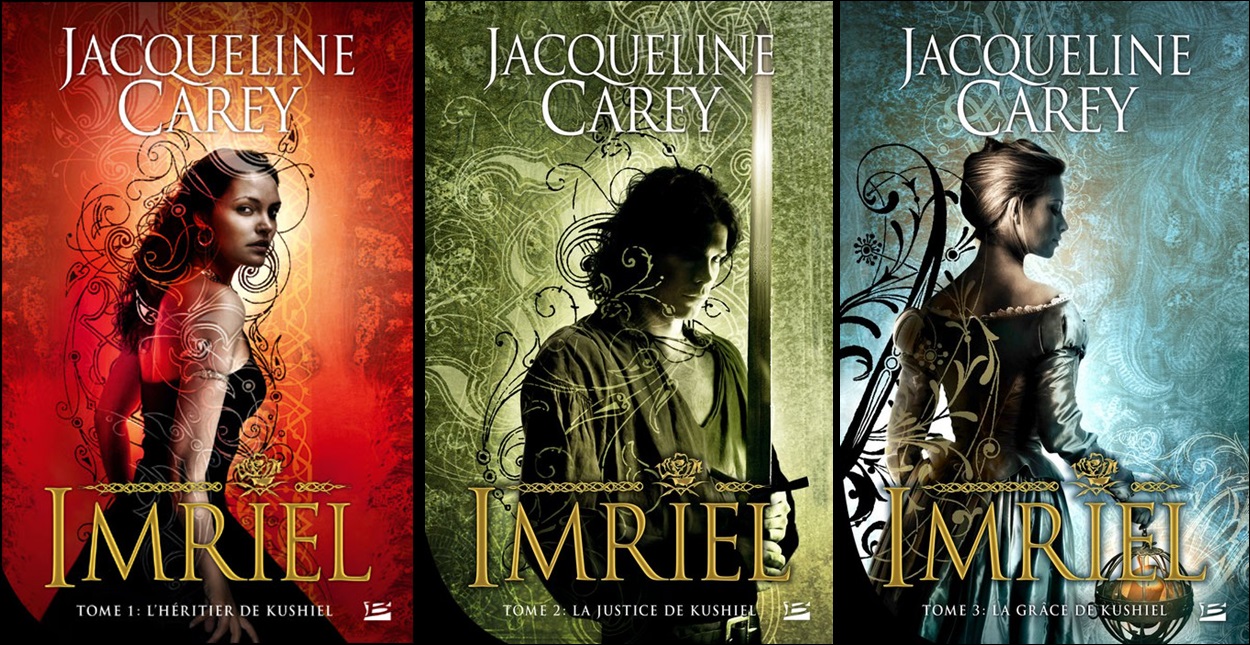Jacqueline Carey - cycle Imriel - 3 tomes