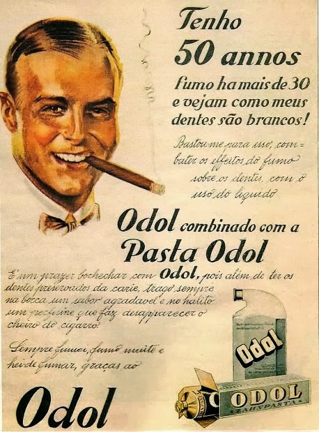 Propaganda da Pasta Dental Odol veiculada nos anos 30 para os fumantes.