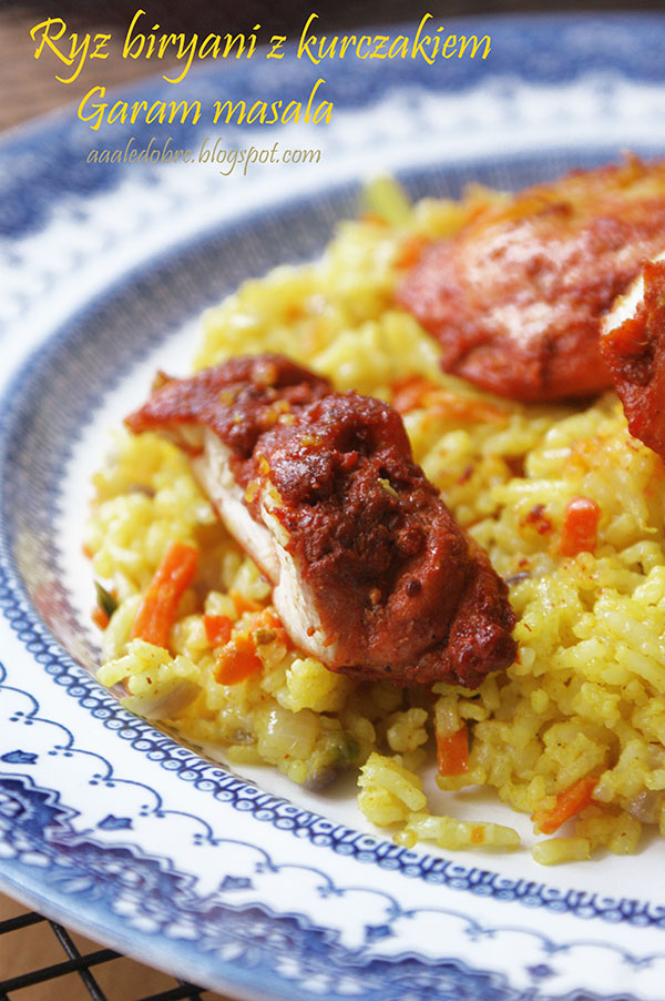 aaaledobre! Aromatyczne biryani z kurczakiem garam masala