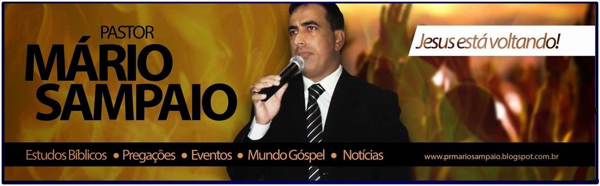 Blog do Pastor Mário Sampaio