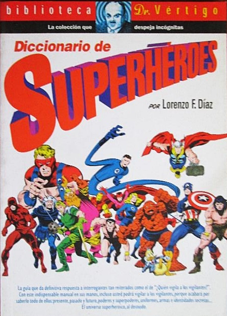 DICCIONARIO DE SUPERHÉROES - Lorenzo Díaz -Editorial Glenat