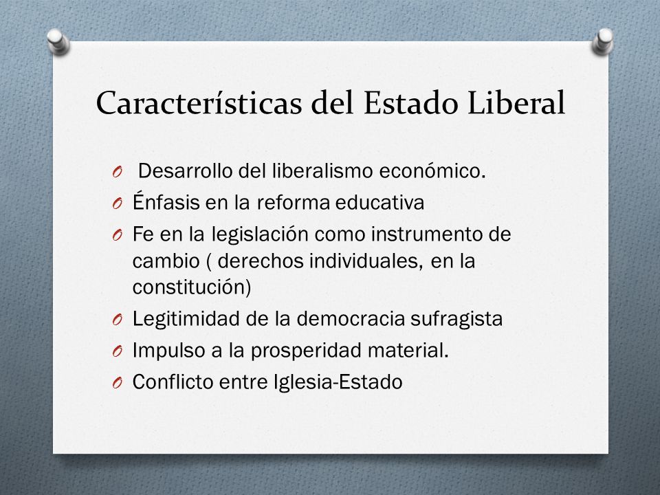 EL ESTADO Y LAS ORGANIZACIONES EL ESTADO LIBERAL