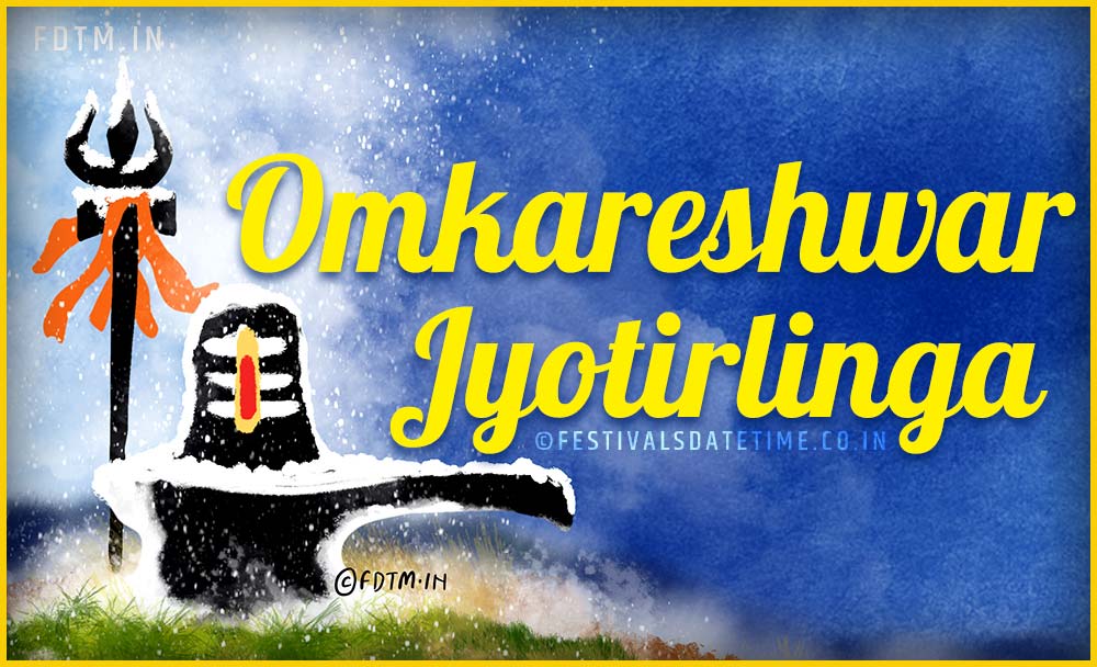 Omkareshwar Jyotirlinga, Madhya Pradesh: Know the Religious Belief and Importance