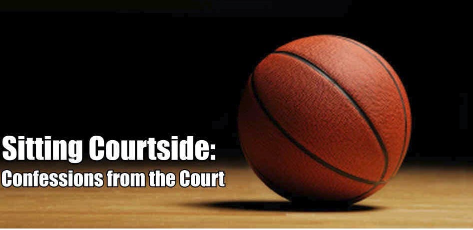 Sitting Courtside: Confessions from the Court