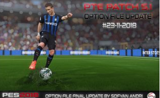 Option File PES 2018 For PTE 5.1 Update 23-11 By Sofyan Andri