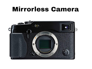 Mirrorless Camera Mirrorless Camera