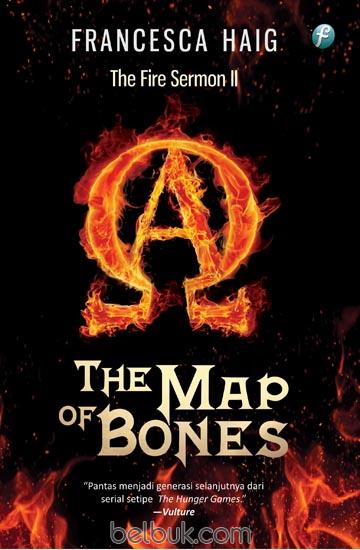 The Fire Sermon II: The Map of Bones