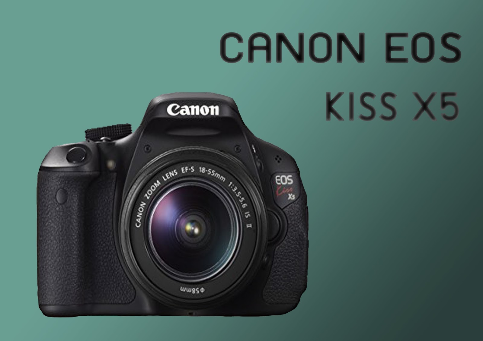 คู่มือกล้อง CANON EOS KISS X5