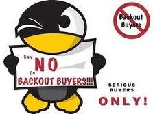 SAY NO TO BACKOUT BUYERS!!!