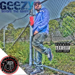Geezy - "Before The Gates" (Mixtape Stream/Free Download)