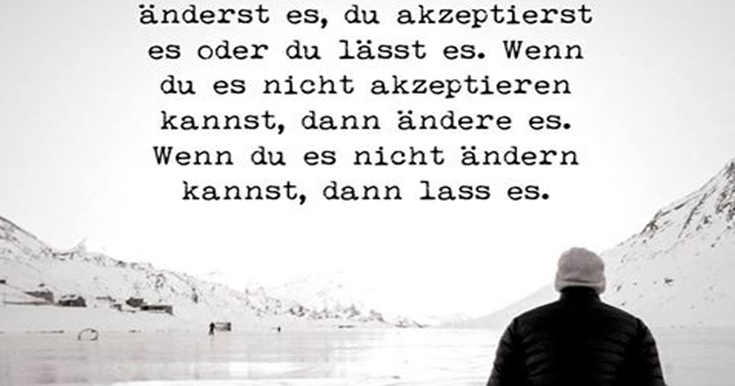 Download Akzeptiere was du nicht aendern kannst Desktop Wallpaper Akzeptiere Was Du Nicht Aendern Kannst