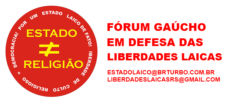 Fórum Gaúcho em Defesa das Liberades Laicas