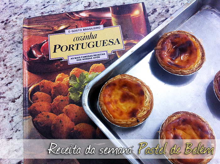 SABOREANDO FLORIPA Receita da semana Pastel de Belém