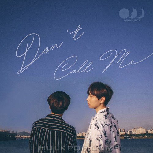 OBROJECT – Don’t Call Me – Single