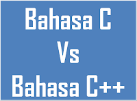 Apa Bedanya C dan C++, Perbedaan Script, Contoh Program #003 - Blues Coding