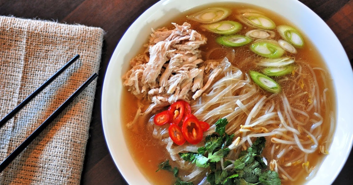 Gizzi's Chicken Pho with Rice Noodles Sophie Loves Food