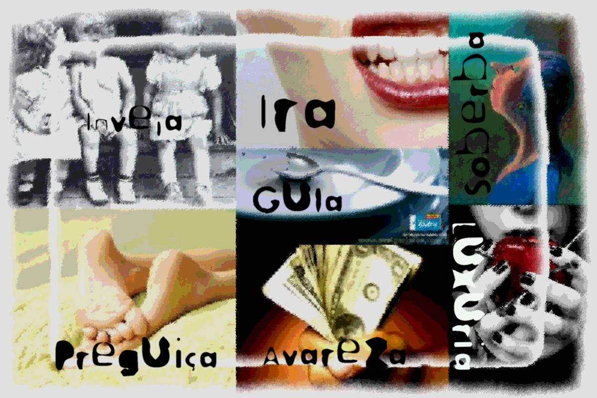 Vivendo a Catequese Os 7 Pecados Capitais