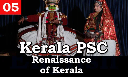 Kerala PSC - Facts about Renaissance of Kerala - 05