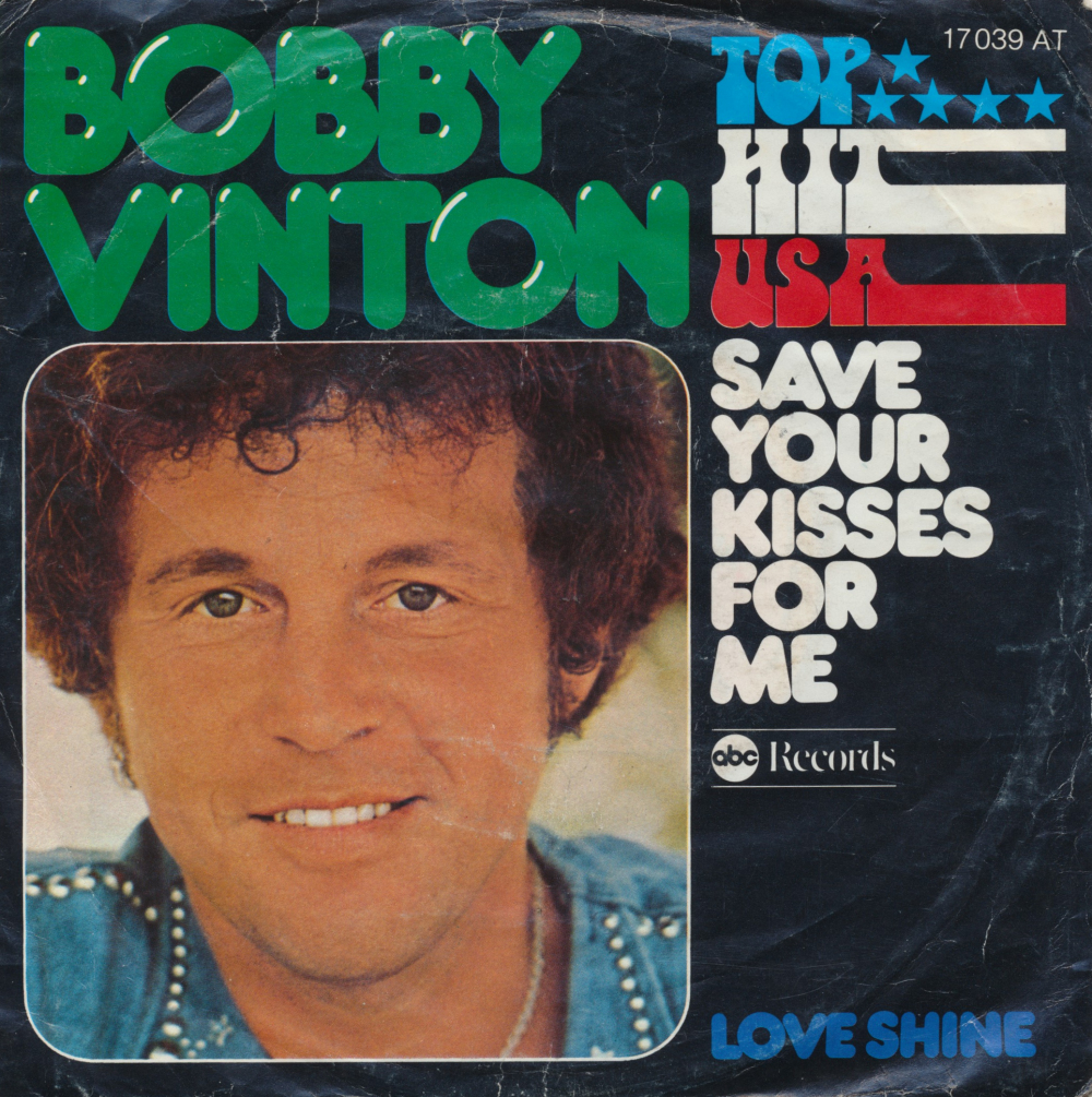 Music On Vinyl Save Your Kisses For Me Bobby Vinton save your kisses for me bobby vinton